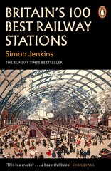 Britain's 100 Best Railway Stations цена и информация | Путеводители, путешествия | pigu.lt