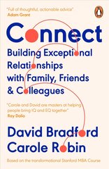 Connect: Building Exceptional Relationships with Family, Friends and Colleagues цена и информация | Самоучители | pigu.lt