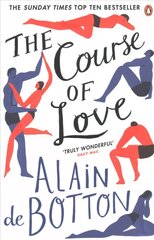 Course of Love: An unforgettable story of love and marriage from the author of bestselling novel Essays in Love цена и информация | Фантастика, фэнтези | pigu.lt