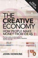 Creative Economy: How People Make Money from Ideas kaina ir informacija | Ekonomikos knygos | pigu.lt