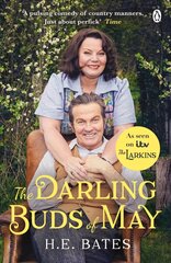 Darling Buds of May: Inspiration for the ITV drama The Larkins starring Bradley Walsh цена и информация | Фантастика, фэнтези | pigu.lt