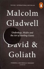 David and Goliath: Underdogs, Misfits and the Art of Battling Giants kaina ir informacija | Socialinių mokslų knygos | pigu.lt