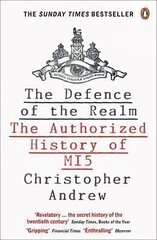 The Defence of the Realm: The Authorized History of MI5 kaina ir informacija | Socialinių mokslų knygos | pigu.lt