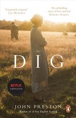 Dig: Now a BAFTA-nominated motion picture starring Ralph Fiennes, Carey Mulligan and Lily James Media tie-in kaina ir informacija | Fantastinės, mistinės knygos | pigu.lt