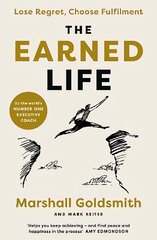 Earned Life: Lose Regret, Choose Fulfilment цена и информация | Самоучители | pigu.lt