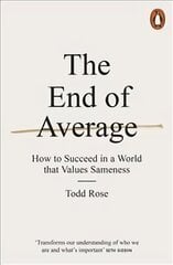 End of Average: How to Succeed in a World That Values Sameness kaina ir informacija | Saviugdos knygos | pigu.lt