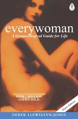 Everywoman: A Gynaecological Guide for Life kaina ir informacija | Saviugdos knygos | pigu.lt