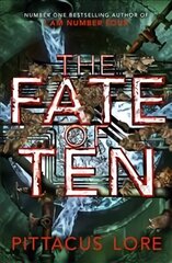 Fate of Ten: Lorien Legacies Book 6 kaina ir informacija | Fantastinės, mistinės knygos | pigu.lt