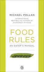 Food Rules: An Eater's Manual kaina ir informacija | Saviugdos knygos | pigu.lt