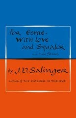 For Esme - with Love and Squalor: And Other Stories kaina ir informacija | Fantastinės, mistinės knygos | pigu.lt
