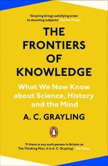 Frontiers of Knowledge: What We Know About Science, History and The Mind kaina ir informacija | Istorinės knygos | pigu.lt