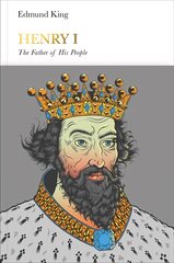 Henry I (Penguin Monarchs): The Father of His People цена и информация | Биографии, автобиогафии, мемуары | pigu.lt