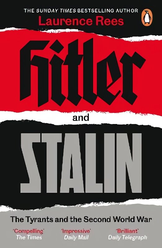 Hitler and Stalin: The Tyrants and the Second World War цена и информация | Biografijos, autobiografijos, memuarai | pigu.lt