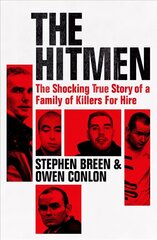 Hitmen: The Shocking True Story of a Family of Killers for Hire цена и информация | Биографии, автобиогафии, мемуары | pigu.lt