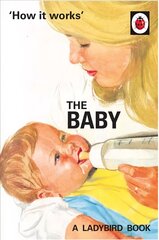 How it Works: The Baby (Ladybird for Grown-Ups) цена и информация | Fantastinės, mistinės knygos | pigu.lt