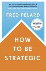How to be Strategic цена и информация | Книги по экономике | pigu.lt