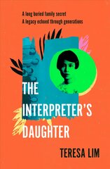 Interpreter's Daughter: A remarkable true story of feminist defiance in 19th Century Singapore цена и информация | Биографии, автобиогафии, мемуары | pigu.lt