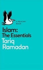 Islam: The Essentials цена и информация | Духовная литература | pigu.lt