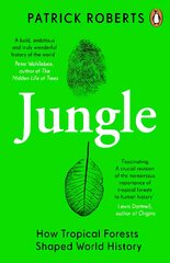 Jungle: How Tropical Forests Shaped World History kaina ir informacija | Socialinių mokslų knygos | pigu.lt