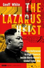 Lazarus Heist: Based on the No 1 Hit podcast цена и информация | Книги по экономике | pigu.lt