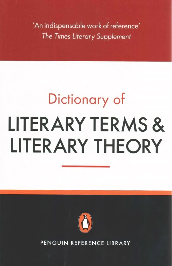 Penguin Dictionary of Literary Terms and Literary Theory kaina ir informacija | Istorinės knygos | pigu.lt