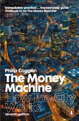 Money Machine: How the City Works цена и информация | Книги по экономике | pigu.lt