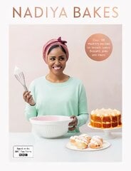 Nadiya Bakes: Includes all the delicious recipes from the BBC2 TV series kaina ir informacija | Receptų knygos | pigu.lt