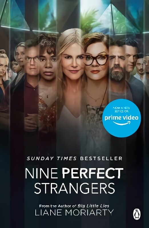 Nine Perfect Strangers: The No 1 bestseller now a major Amazon Prime series Media tie-in kaina ir informacija | Fantastinės, mistinės knygos | pigu.lt