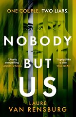 Nobody But Us: A chilling and unputdownable revenge thriller with a jaw-dropping twist kaina ir informacija | Fantastinės, mistinės knygos | pigu.lt