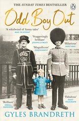 Odd Boy Out: The 'hilarious, eye-popping, unforgettable' Sunday Times bestseller 2021 цена и информация | Биографии, автобиографии, мемуары | pigu.lt