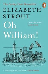 Oh William!: Longlisted for the Booker Prize 2022 kaina ir informacija | Fantastinės, mistinės knygos | pigu.lt