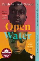 Open Water: Winner of the Costa First Novel Award 2021 kaina ir informacija | Fantastinės, mistinės knygos | pigu.lt