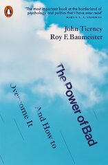 Power of Bad: And How to Overcome It kaina ir informacija | Saviugdos knygos | pigu.lt