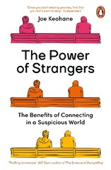 Power of Strangers: The Benefits of Connecting in a Suspicious World kaina ir informacija | Ekonomikos knygos | pigu.lt