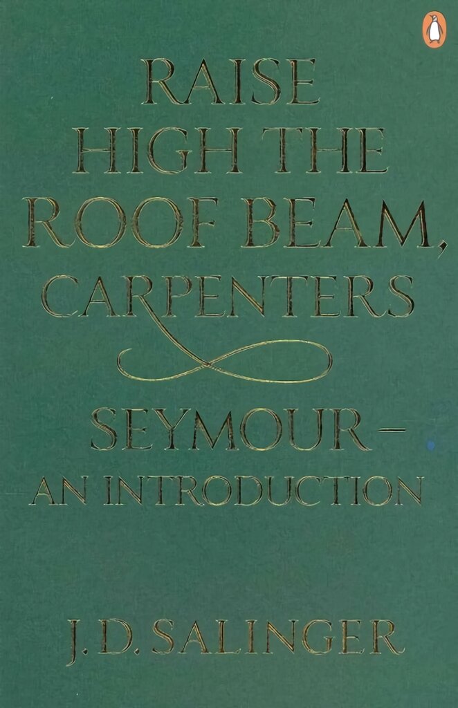 Raise High the Roof Beam, Carpenters; Seymour - an Introduction: Seymour - an Introduction kaina ir informacija | Fantastinės, mistinės knygos | pigu.lt