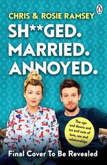 Sh**ged. Married. Annoyed.: The Sunday Times No. 1 Bestseller kaina ir informacija | Saviugdos knygos | pigu.lt