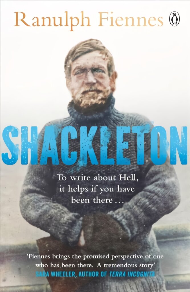 Shackleton: How the Captain of the newly discovered Endurance saved his crew in the Antarctic kaina ir informacija | Biografijos, autobiografijos, memuarai | pigu.lt
