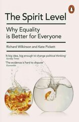 Spirit Level: Why Equality is Better for Everyone kaina ir informacija | Socialinių mokslų knygos | pigu.lt