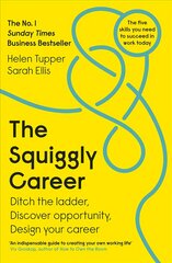 Squiggly Career: The No.1 Sunday Times Business Bestseller - Ditch the Ladder, Discover Opportunity, Design Your Career kaina ir informacija | Saviugdos knygos | pigu.lt