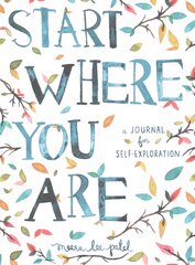 Start Where You Are: A Journal for Self-Exploration цена и информация | Самоучители | pigu.lt