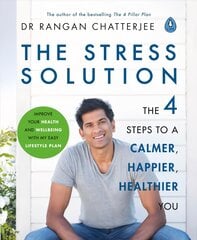 Stress Solution: The 4 Steps to Reset Your Body, Mind, Relationships & Purpose kaina ir informacija | Saviugdos knygos | pigu.lt