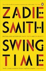 Swing Time: Longlisted for the Man Booker Prize 2017 kaina ir informacija | Fantastinės, mistinės knygos | pigu.lt