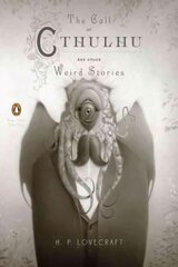 Call of Cthulhu and Other Weird Stories (Penguin Classics Deluxe Edition): (Penguin Classics Deluxe Edition) Special edition цена и информация | Fantastinės, mistinės knygos | pigu.lt