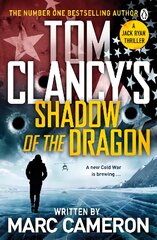 Tom Clancy's Shadow of the Dragon kaina ir informacija | Fantastinės, mistinės knygos | pigu.lt