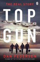 Topgun: The thrilling true story behind the action-packed classic film kaina ir informacija | Biografijos, autobiografijos, memuarai | pigu.lt