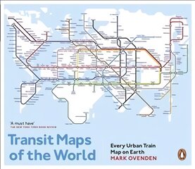 Transit Maps of the World: Every Urban Train Map on Earth kaina ir informacija | Kelionių vadovai, aprašymai | pigu.lt