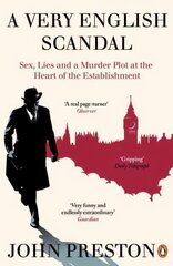 A Very English Scandal: Sex, Lies and a Murder Plot at the Heart of the Establishment kaina ir informacija | Socialinių mokslų knygos | pigu.lt