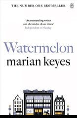 Watermelon: The riotously funny and tender novel from the million-copy bestseller kaina ir informacija | Fantastinės, mistinės knygos | pigu.lt