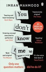 You Don't Know Me: The gripping courtroom thriller as seen on Netflix kaina ir informacija | Fantastinės, mistinės knygos | pigu.lt