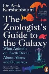 Zoologist's Guide to the Galaxy: What Animals on Earth Reveal about Aliens - and Ourselves kaina ir informacija | Ekonomikos knygos | pigu.lt